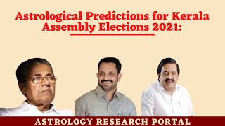 Astrological Predictions for Kerala Assembly Elections 2021 | M.C.Vivek - Astrology Research Portal