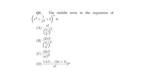 JEE Mains 2021 solution. Find middle term in expansion (x^2 + 1/x^2 +2)^n