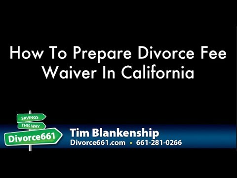 How To Prepare Divorce Fee Waiver In California - YouTube