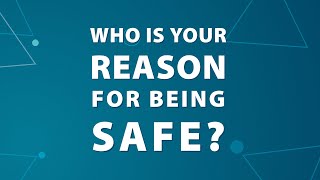 Ehs Unplugged Who Is Your Reason For Being Safe?