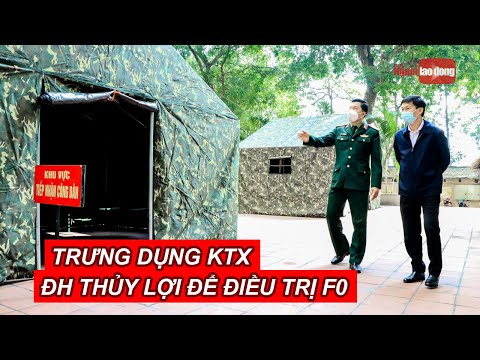 Video Trưng dụng ký túc xá ĐH Thuỷ lợi điều trị F0 tại quận... - youtube