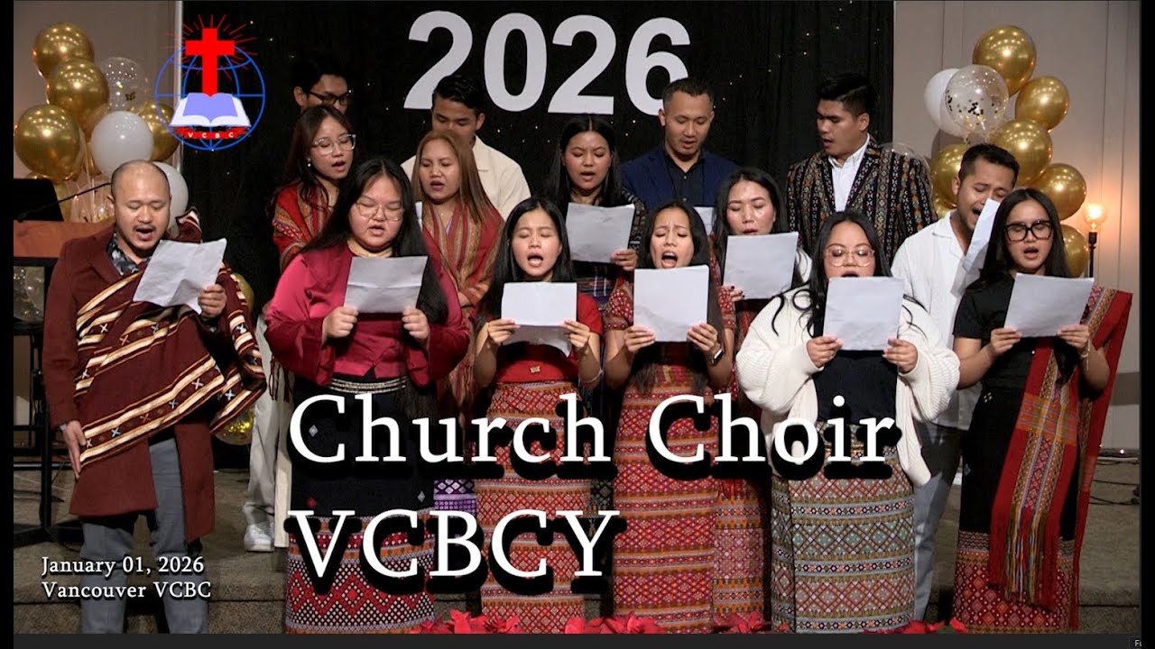 Church Choir  - ( VCBCY )  -  January 01, 2026  - Vancouver VCBC