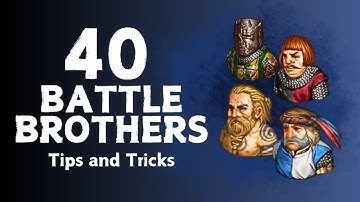 40 Battle Brothers Tips and Tricks (No Hacks, Mods or Exploits)