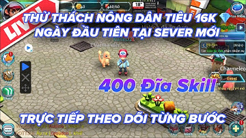 Hành Trình Nông Dân V1 Tiêu 16K KC Tại Sever Mới Ngày Đầu Tiên Poke Đại Chiến