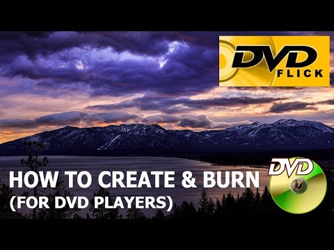 HOW TO MAKE A DVD WITH DVD FLICK