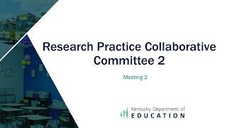 Research Practice Collaborative - Committee 2, Meeting 2