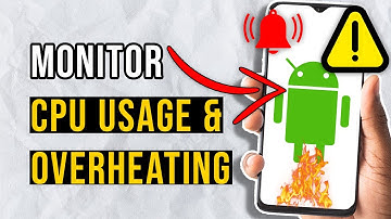 How to Monitor CPU Usage and Get Alert on Overheating on Android