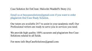 Case Solution EnClean Malcolm Waddell's Story (A)
