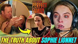 The Seemingly Perfect Family True Story - What Really Happened to Sophie Lionnet Guide