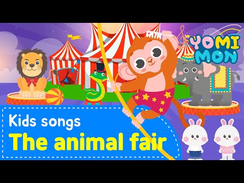 The animal fair ♪ | Best Kids Songs | YOMIMON Songs for Children🎈