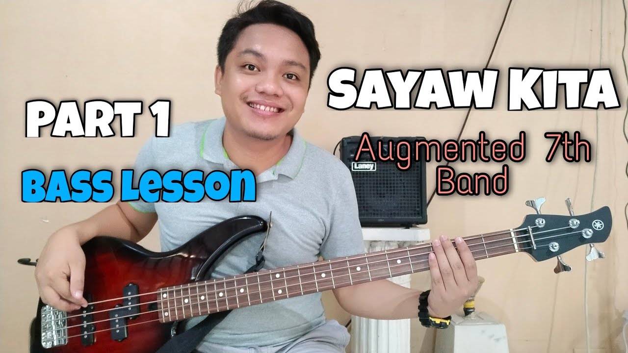 Sayaw Kita - Augmented 7th Band Bass Lesson