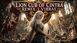 CIRI FLOW - LION CUB OF CINTRA REMIX - THE WITCHER | VIBRAY