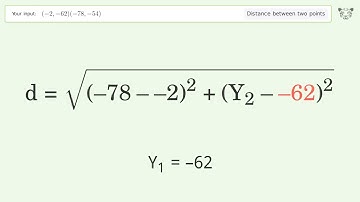 Find the distance between two points p1 (-2,-62) and p2 (-78,-54): Step-by-Step Video Solution