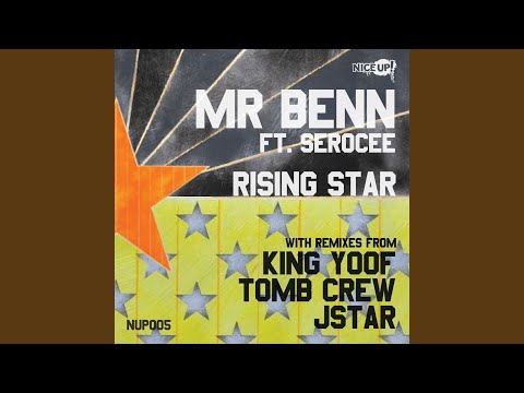 Mr Benn — Rising Star (feat. Serocee)