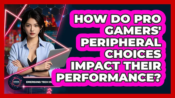 How Do Pro Gamers' Peripheral Choices Impact Their Performance? - Emerging Tech Insider