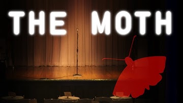THE MOTH: The Best Storytellers in the World