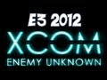 Yogscast E3 2012 XCOM Enemy Unknown