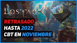 Lost Ark EU/NA se retrasa hasta el 2022  ¿Qué ha pasado