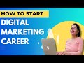 How to start your digital marketing career