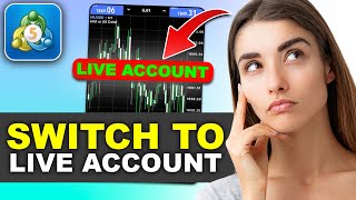 Switching From Demo To Live Account On Metatrader 5 - Full Guide