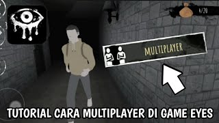 Cara Main Multiplayer Atau Mabar Dengan Teman Di Game Eyes Scary Thriller!!! Mudah Banget screenshot 2