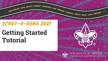 Scout-O-Rama Getting Started Tutorial