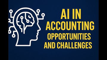 AI in Accounting: Opportunities and Challenges