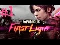 Infamous: First Light. Прохождение. Часть 1 (Проныра)