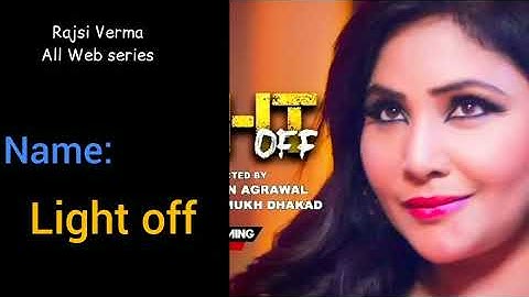 Rajsi Verma All Web Series Name List |