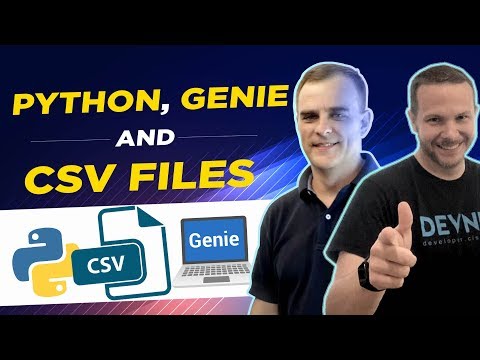 Python, Genie and CSV Files = Easy Network Automation (DevNet)