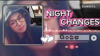 Download lagu NIGHT CHANGES | REMIX ♡