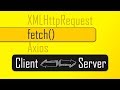 Sending JavaScript Http Requests with the fetch() API