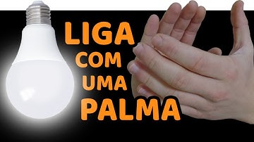 Lâmpada acende batendo palma ou com movimento 💡