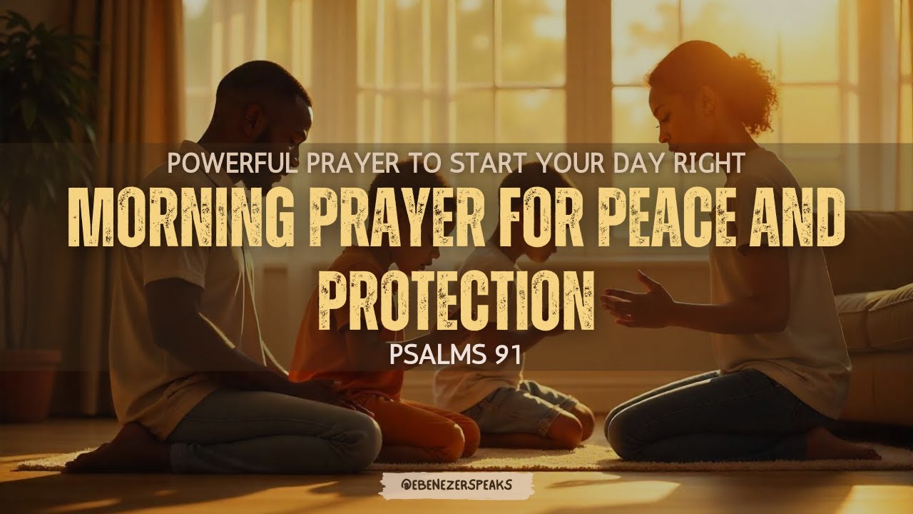 Start Your Day Strong: A Powerful Morning Prayer for Peace and ...