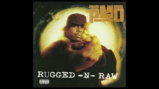 Famous PMD - Rugged-N-Raw (Acapella) Wealth