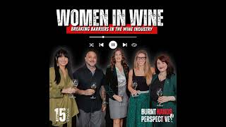 Ep 18  Breaking Barriers And Uncorking Opportunity For Women In The Wine Industry  Female Somme