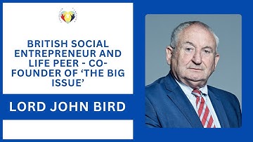 Baron Lord John Bird | Co-founder of The Big Issue | Day 2 | Fatima’s UK Campaign | One Voice Summit