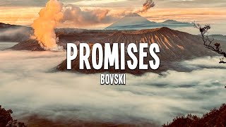 BOVSKI - Promises (Lyrics)