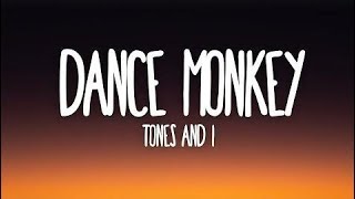 Tones and I - Dance Monkey (Lyrics)