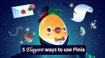 5 Elegant ways to use Pinia 🍍
