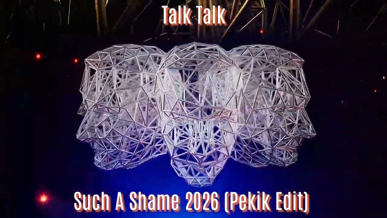 Talk Talk - Such a Shame 2026 (Pekik Edit) 