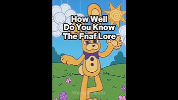 How Well You Know The Fnaf Lore #fnaf #shorts #fnaflore