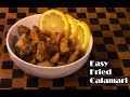 EASY fried calamari recipe