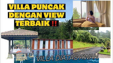 Villa murah di puncak dengan view terbaik di atas awan | Review & room tour puncak pass resort