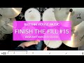 Finish the fill 15