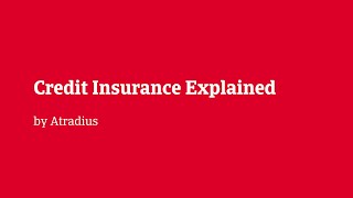 Trade credit insurance explained by Atradius