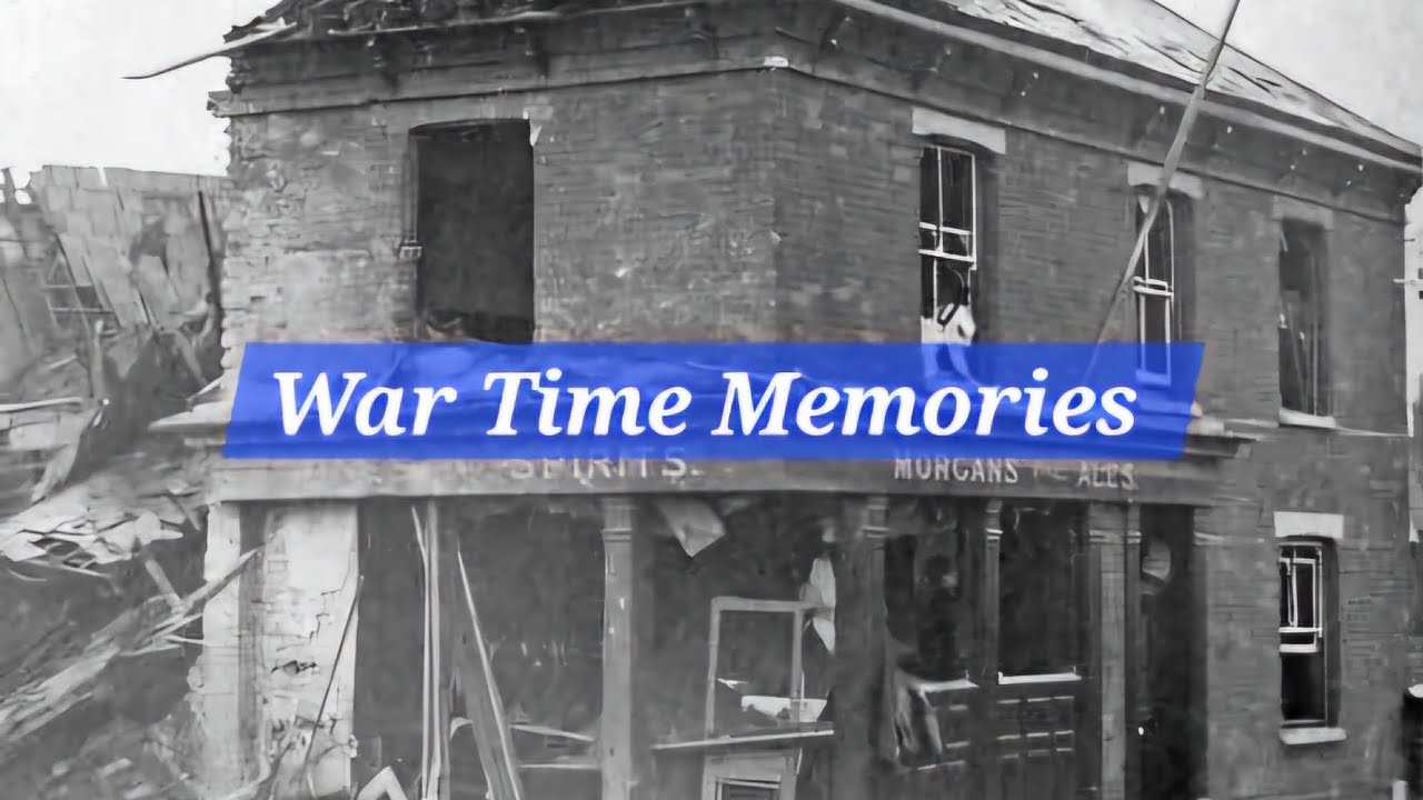 War Time Memories