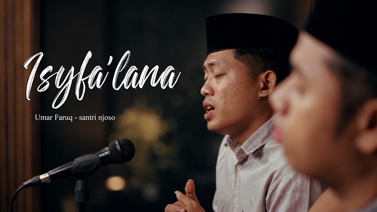 ISYFA’ LANA – Sholawat Penyejuk Hati | Official Music Video – Santri Njoso