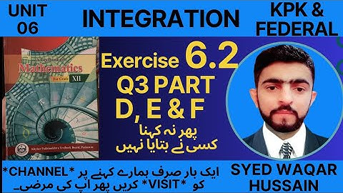 EX 6.2 Q3 part D, E & F 12th Math FBISE & KPK Sir Waqar Hussain