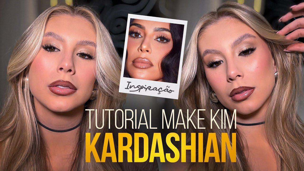 MAQUIAGEM INSPIRADA NA KIM KARDASHIAN | TUTORIAL COMPLETO - PASSO A PASSO